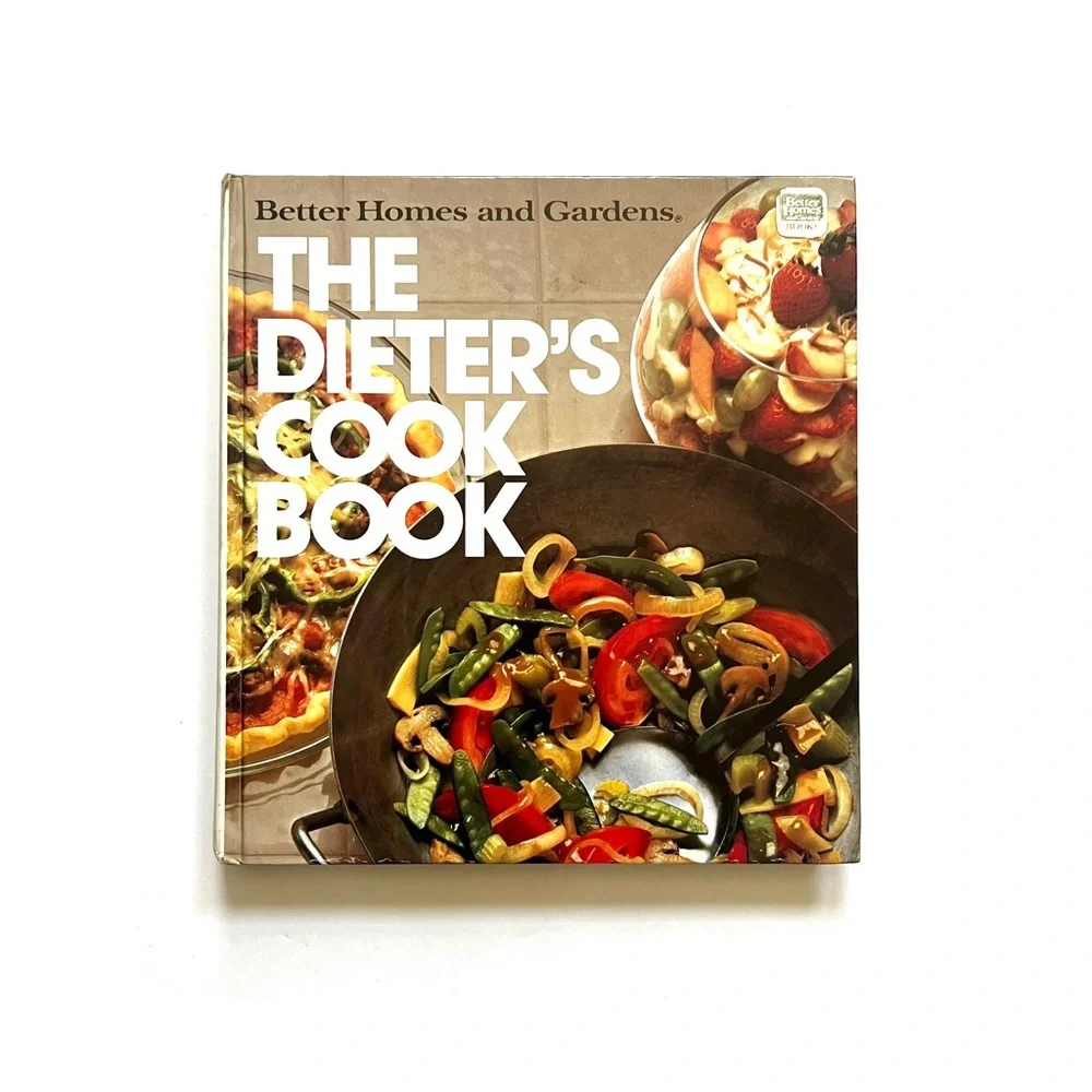 The Dieter's Cook Book Better Homes and Gardens Vintage Hardcover Cookbook